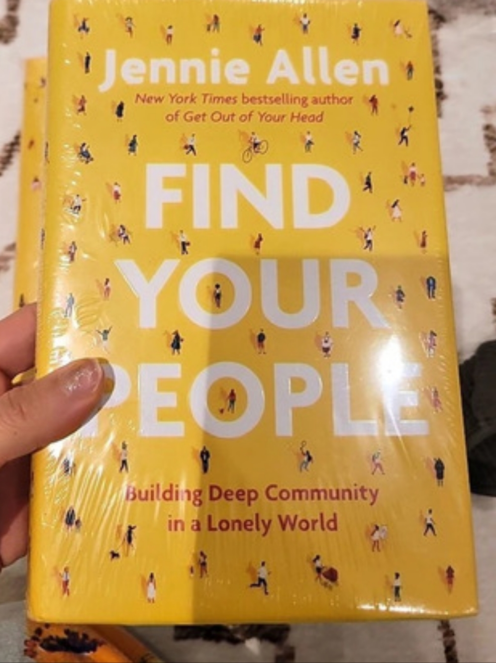 Jennie Allen Find Your People: Building Deep Community in a Lonely World Yellow
